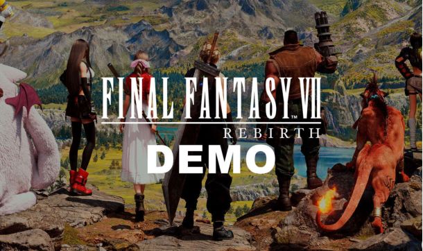 Final Fantasy 7 Rebirth Demo